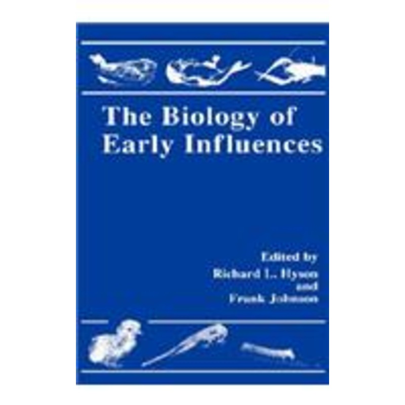 biology of early influences