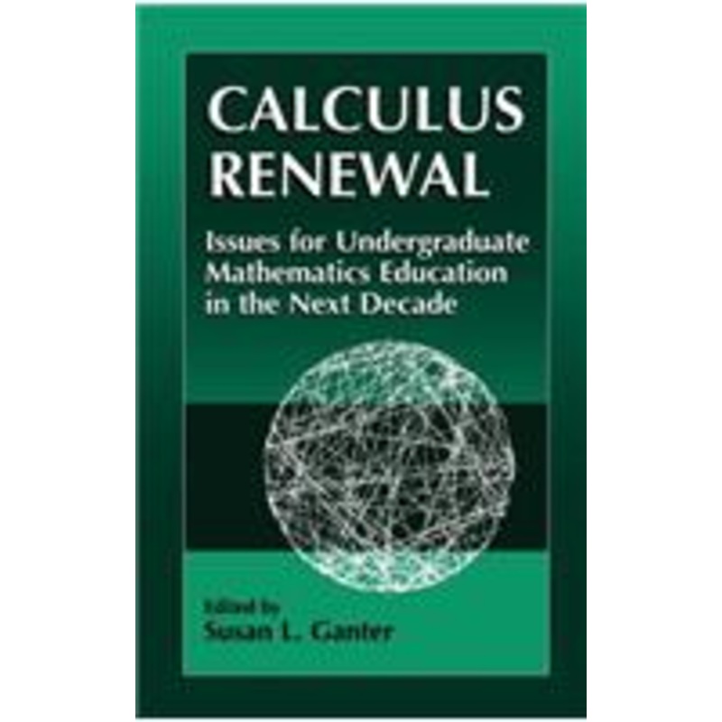 calculus renewal: issues for undergraduate mathematics education in the next decade