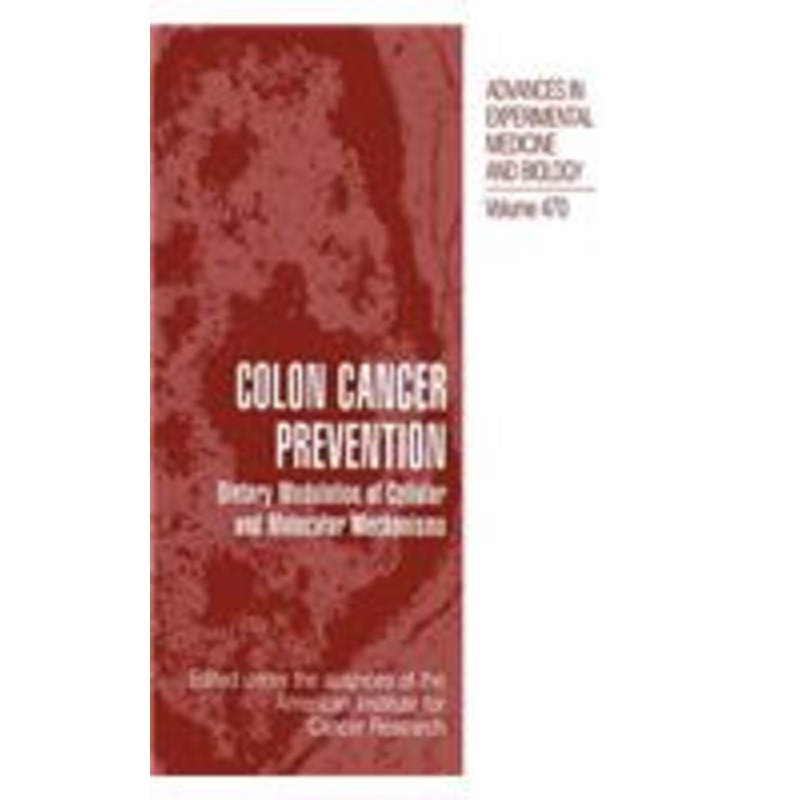 colon cancer prevention: dietary modulation of cellular and molecular mechanisms