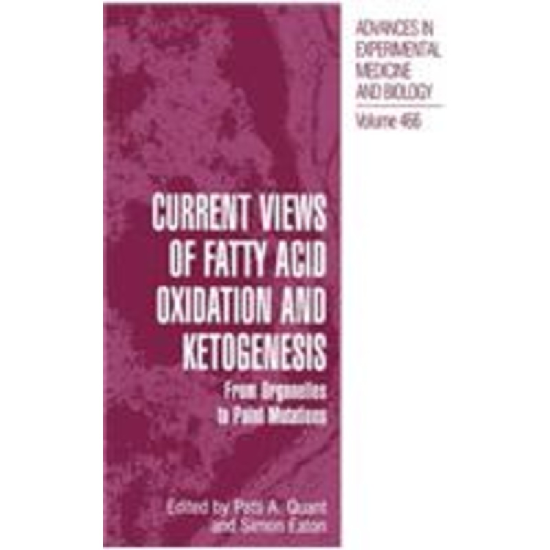 current views of fatty acid oxidation and ketogenesis: from organelles to point mutations