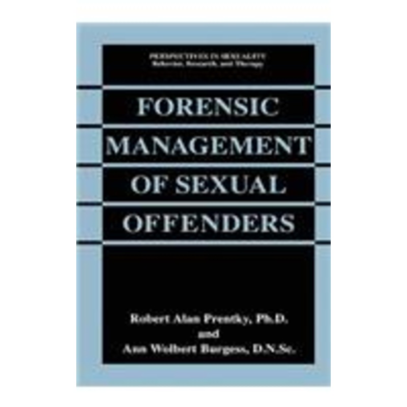 forensic management of sexual offenders