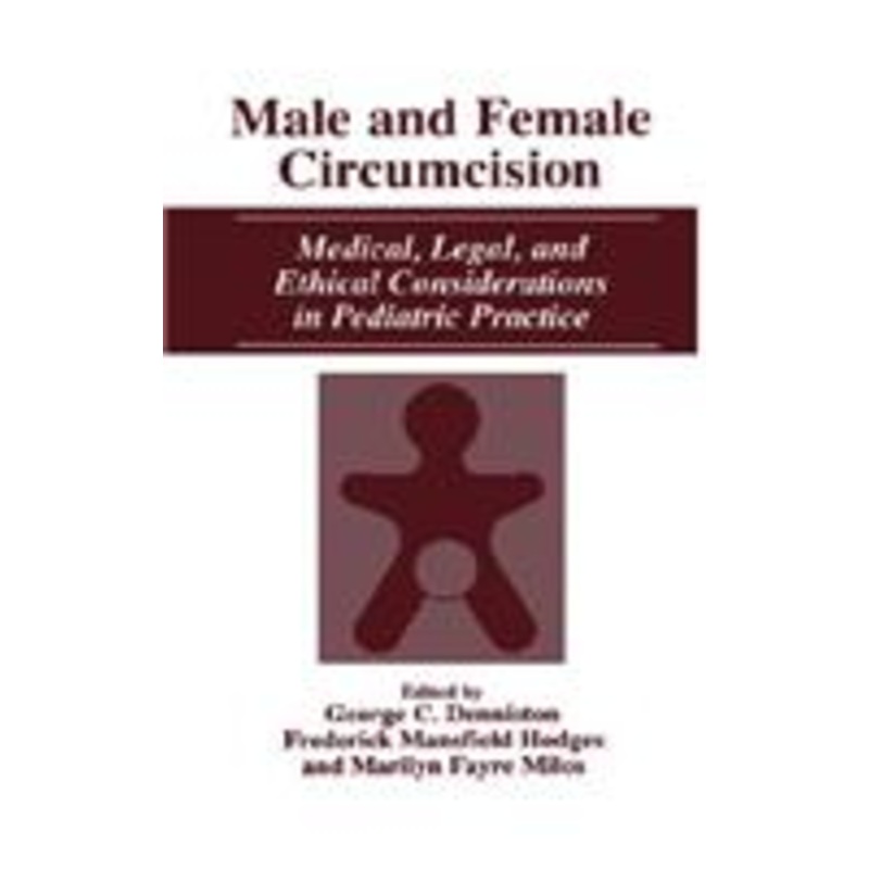male and female circumcision: medical, legal, and ethical considerations in pediatric practice