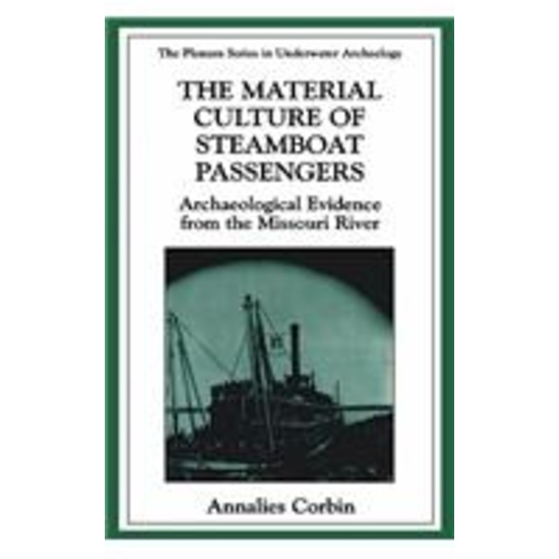 material culture of steamboat passengers: archaeological evidence from the missouri river