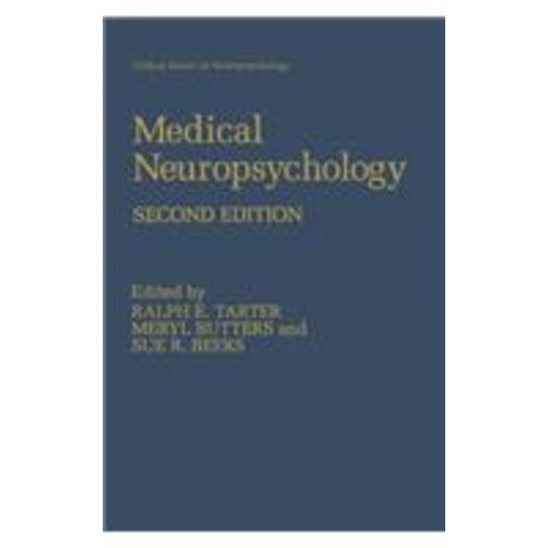 medical neuropsychology: second edition