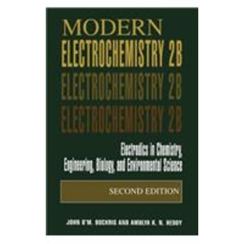 modern electrochemistry 2b: electrodics in chemistry, engineering, biology and environmental science