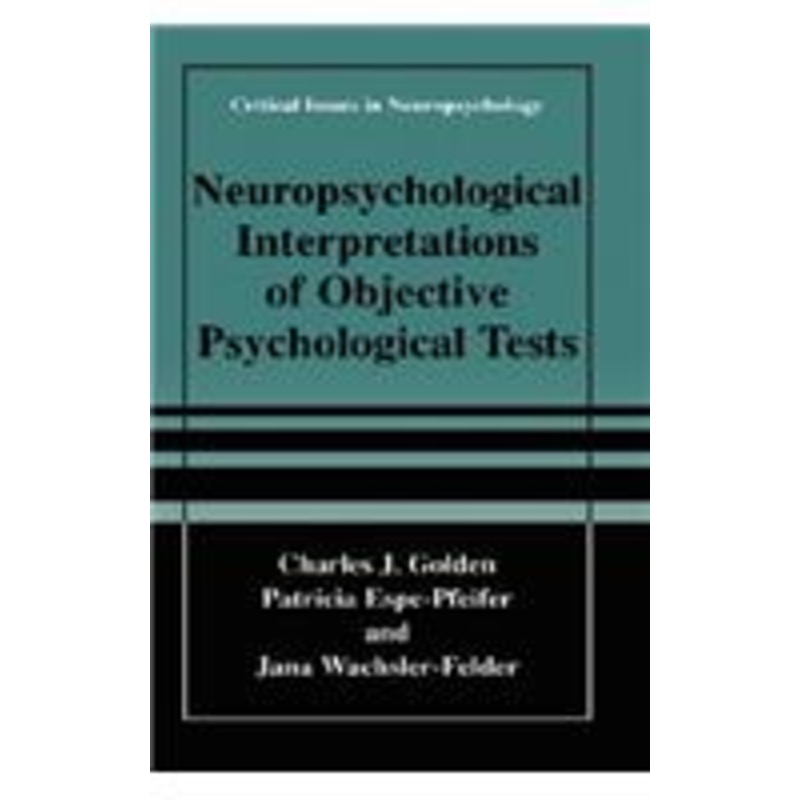 neuropsychological interpretation of objective psychological tests
