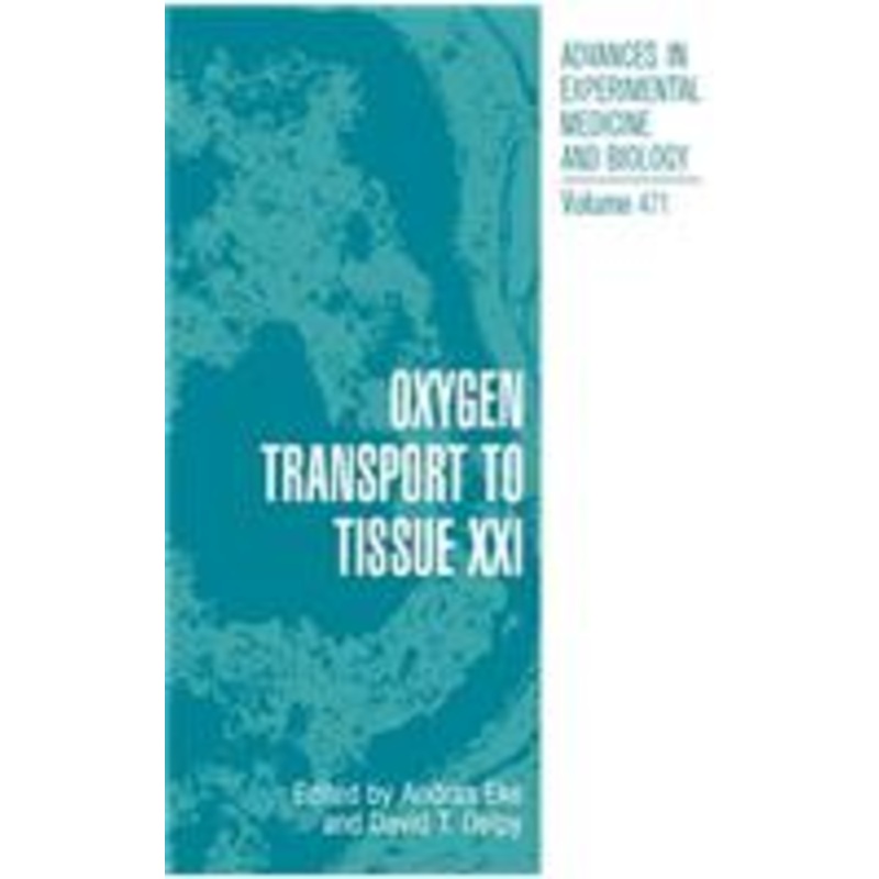oxygen transport to tissue xxi