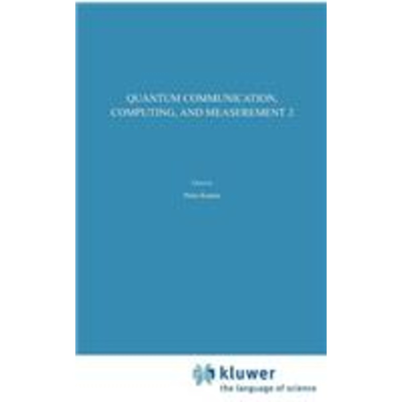 quantum communication, computing, and measurement 2