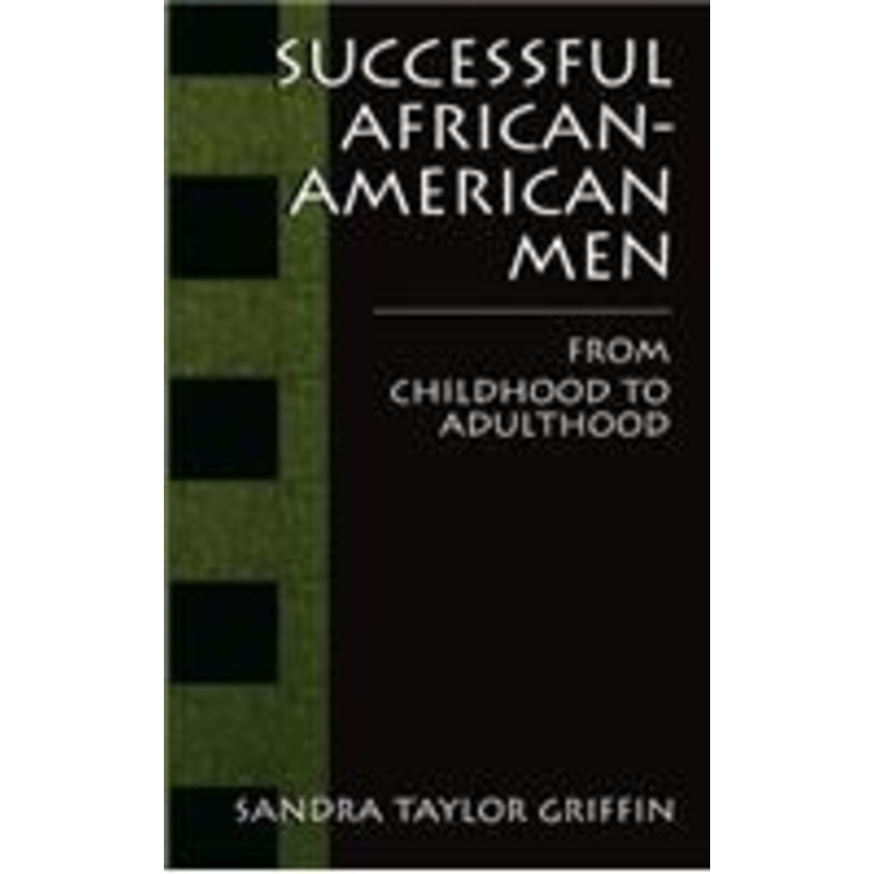 successful african-american men: from childhood to adulthood