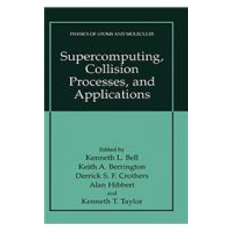 supercomputing, collision processes, and applications
