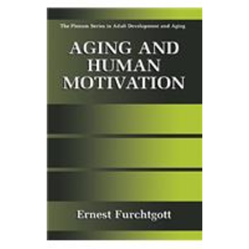 aging and human motivation