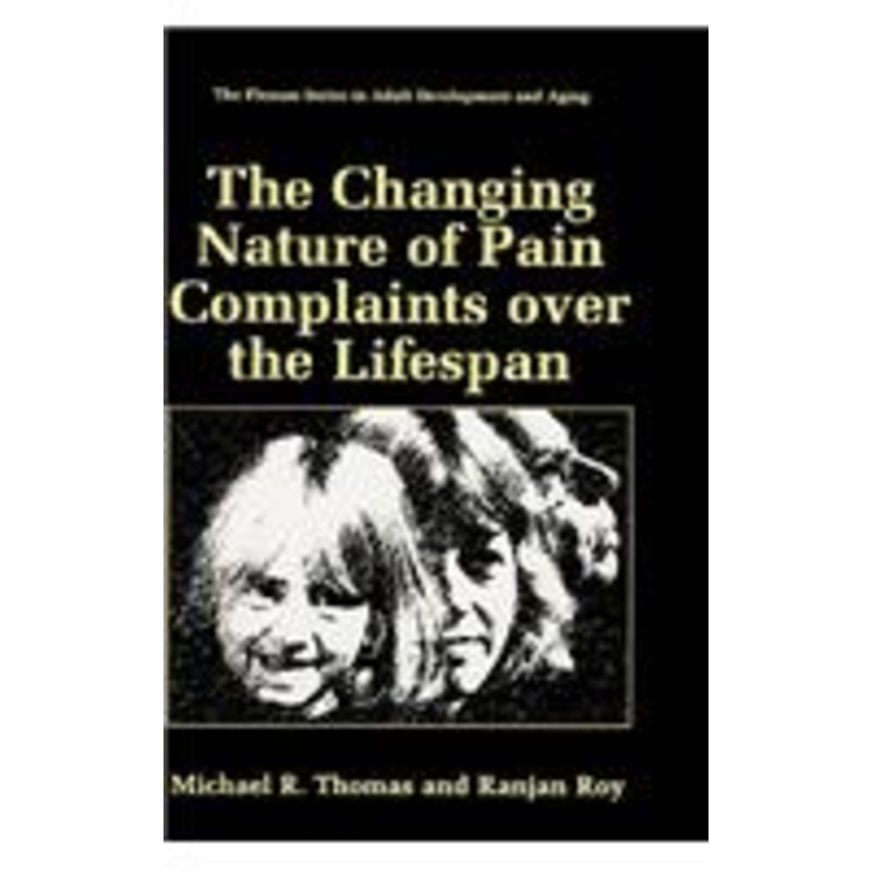changing nature of pain complaints over the lifespan
