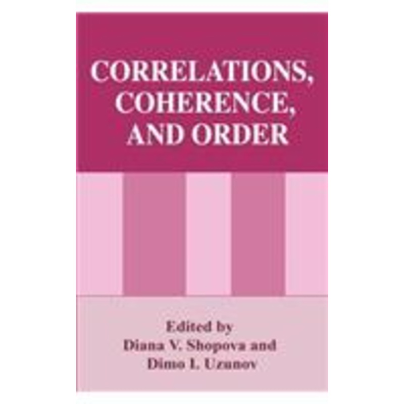 correlations, coherence, and order