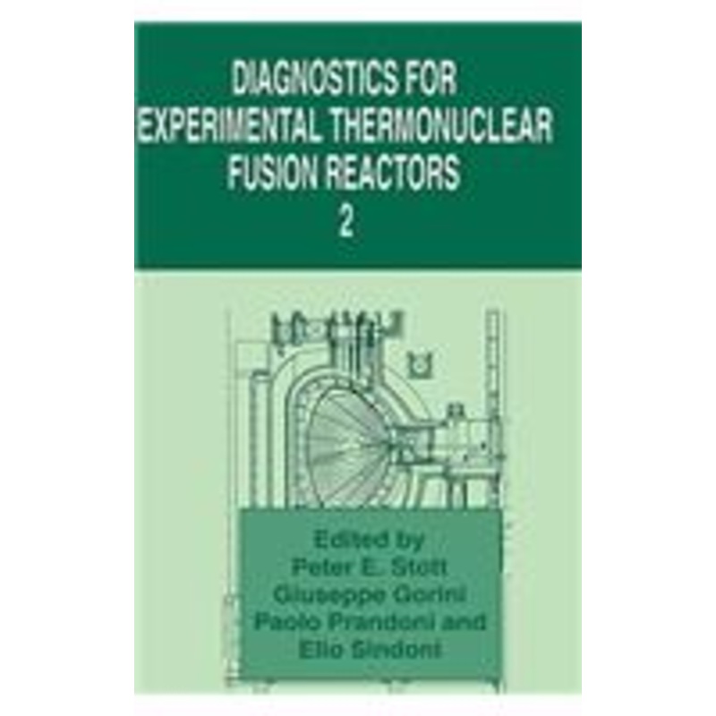 diagnostics for experimental thermonuclear fusion reactors 2