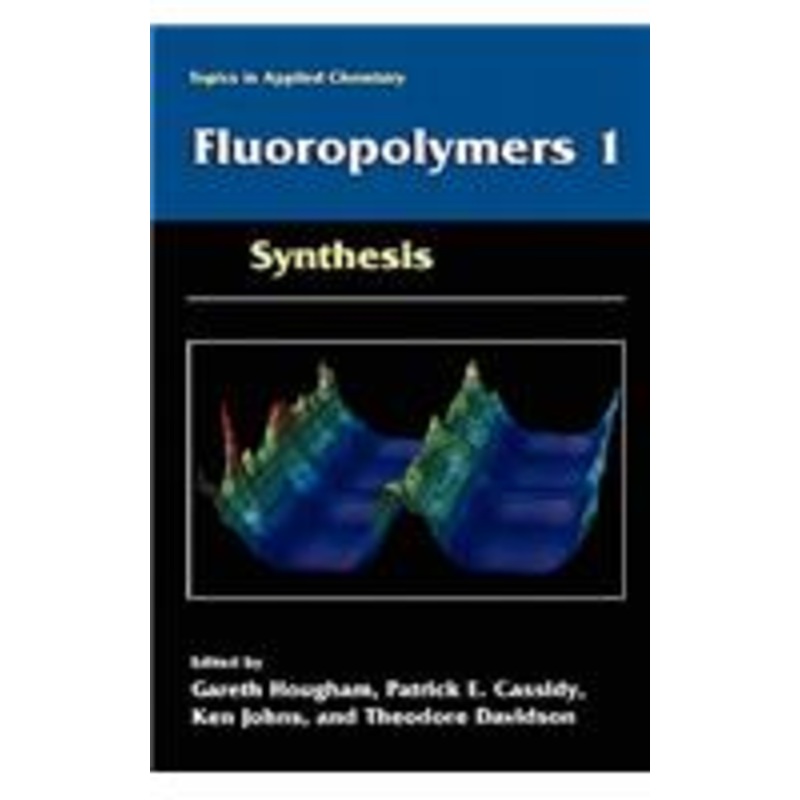 fluoropolymers 1: synthesis