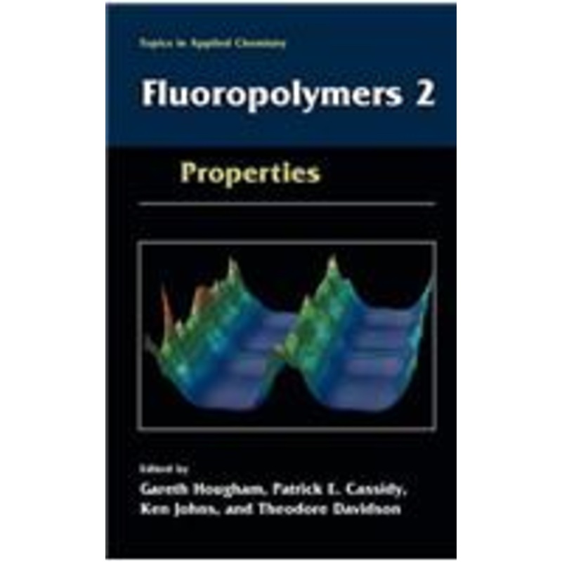 fluoropolymers 2: properties