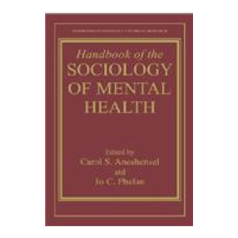handbook of the sociology of mental health