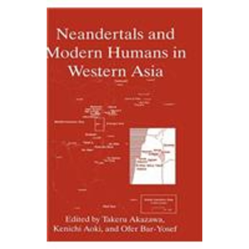 neandertals and modern humans in western asia