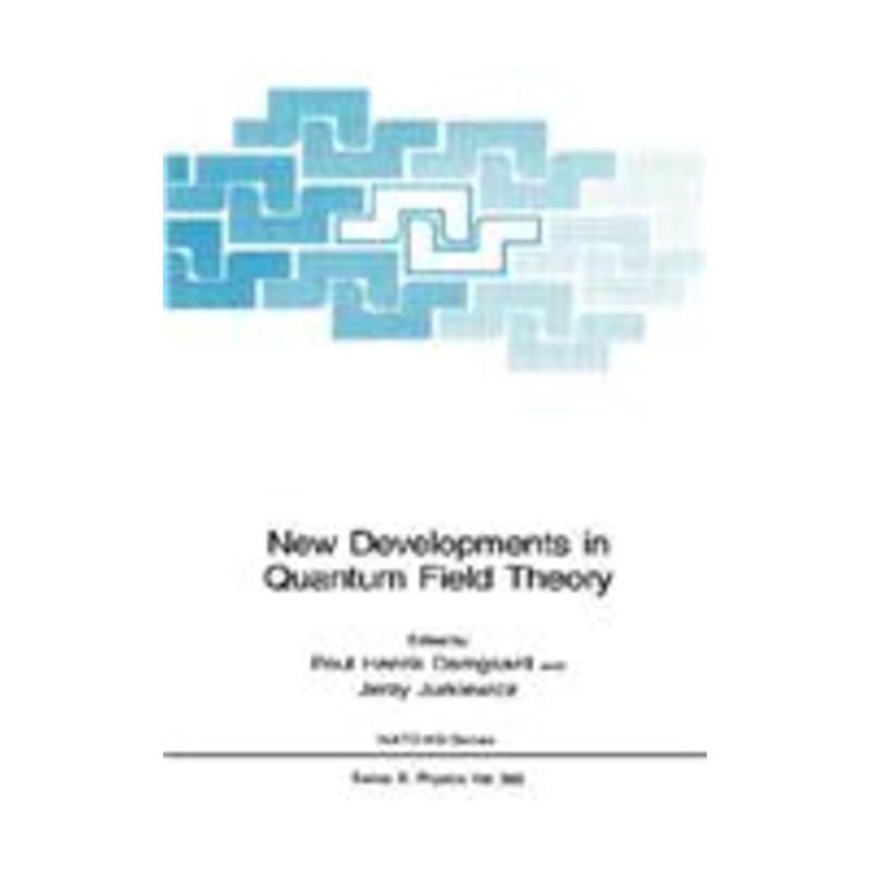 new developments in quantum field theory