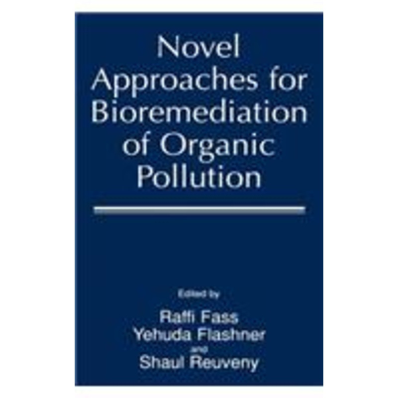 novel approaches for bioremediation of organic pollution