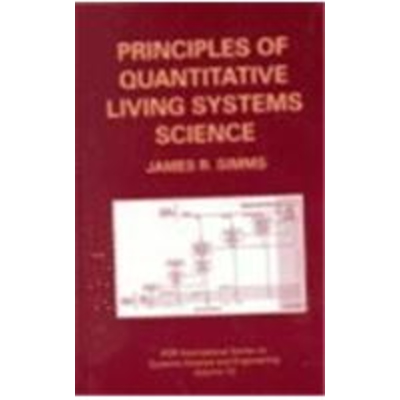 principles of quantitative living systems science