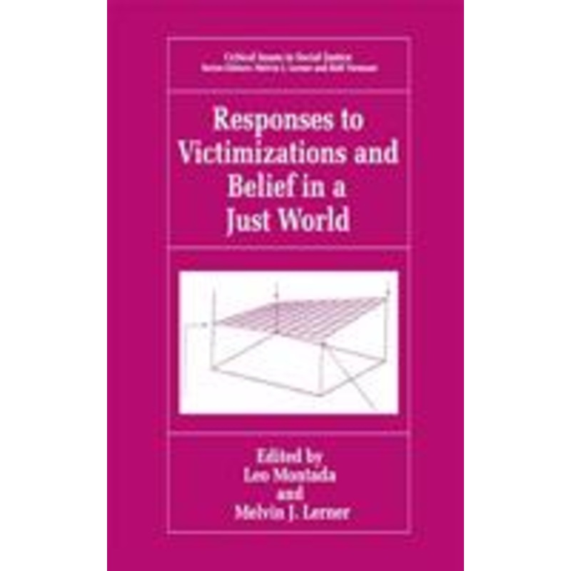 responses to victimizations and belief in a just world