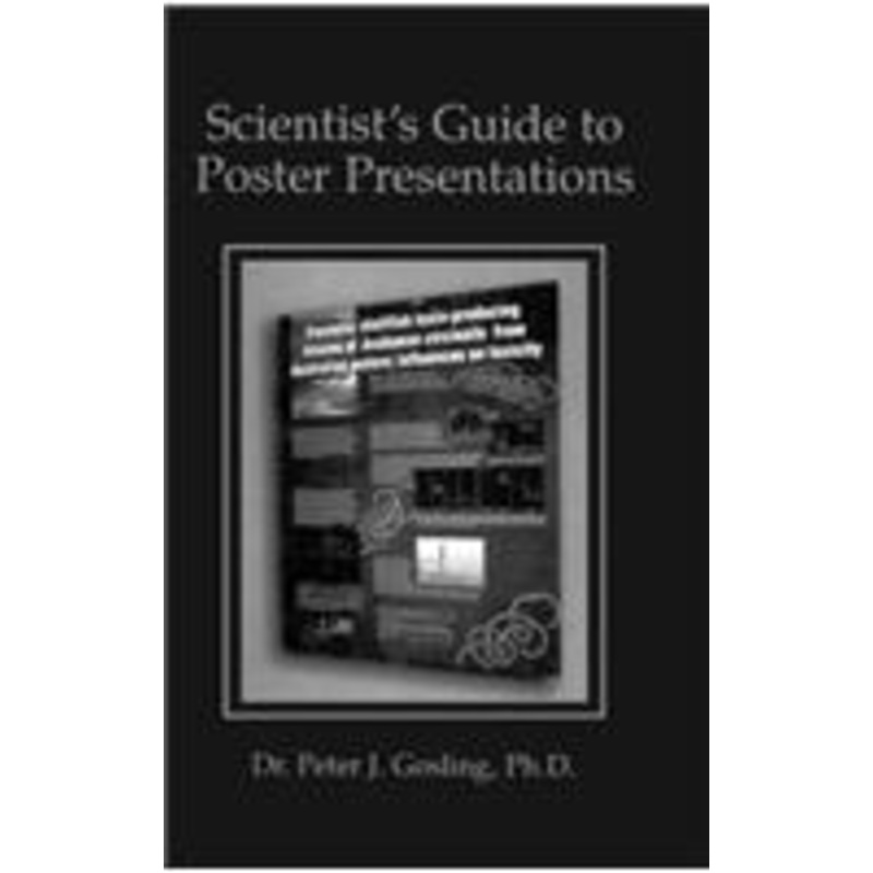 scientist’s guide to poster presentations