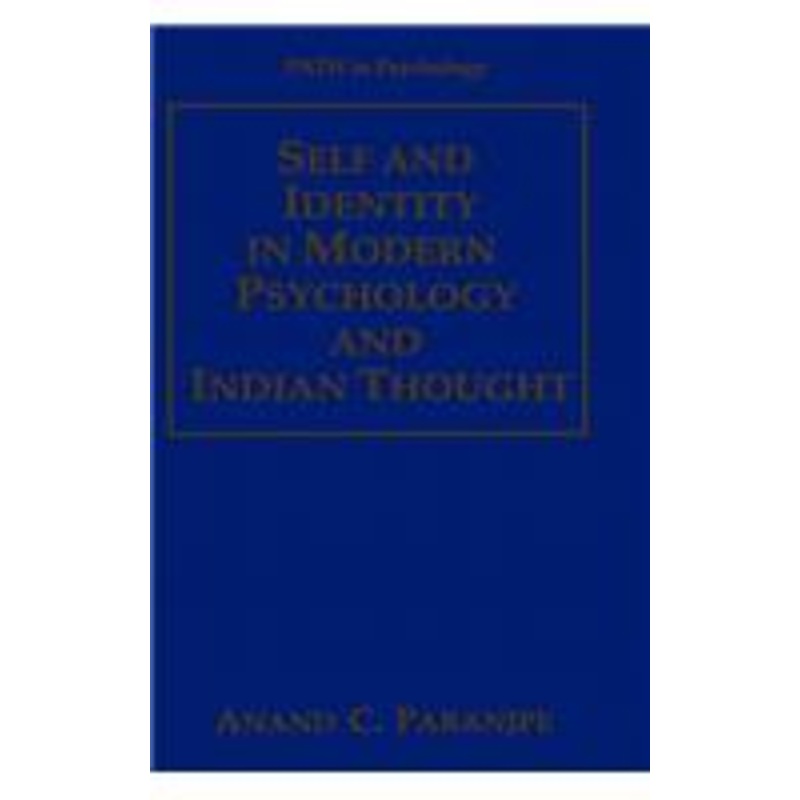self and identity in modern psychology and indian thought