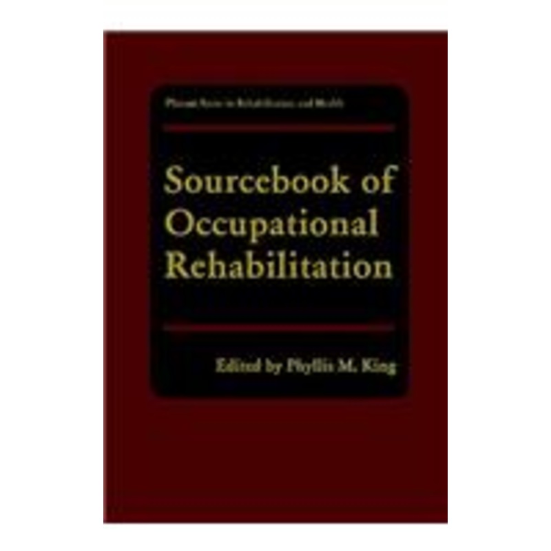 sourcebook of occupational rehabilitation