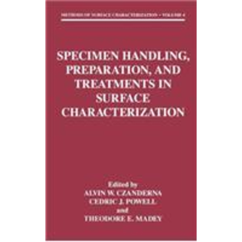 specimen handling, preparation, and treatments in surface characterization