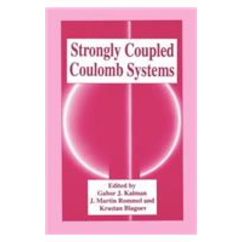 strongly coupled coulomb systems