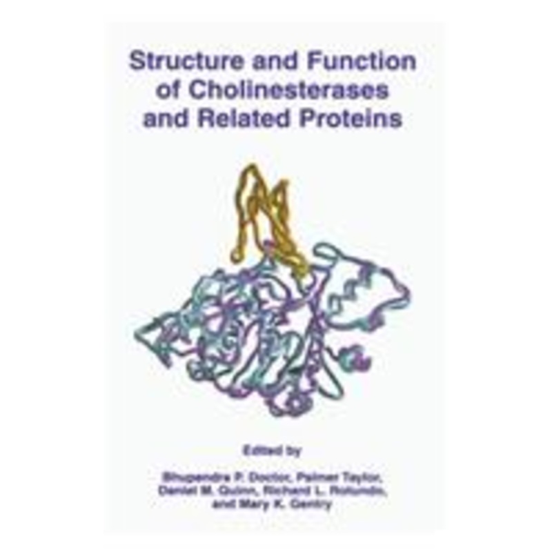 structure and function of cholinesterases and related proteins