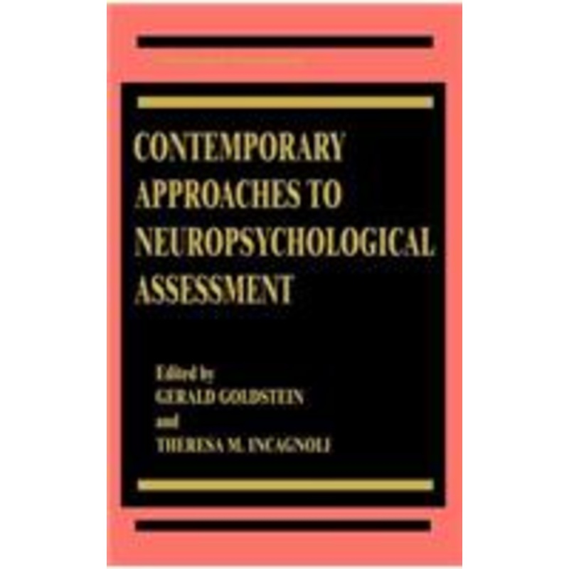 contemporary approaches to neuropsychological assessment