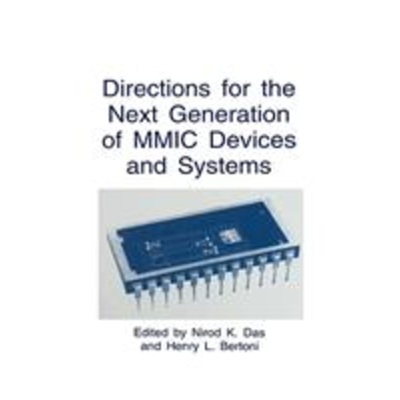 directions for the next generation of mmic devices and systems
