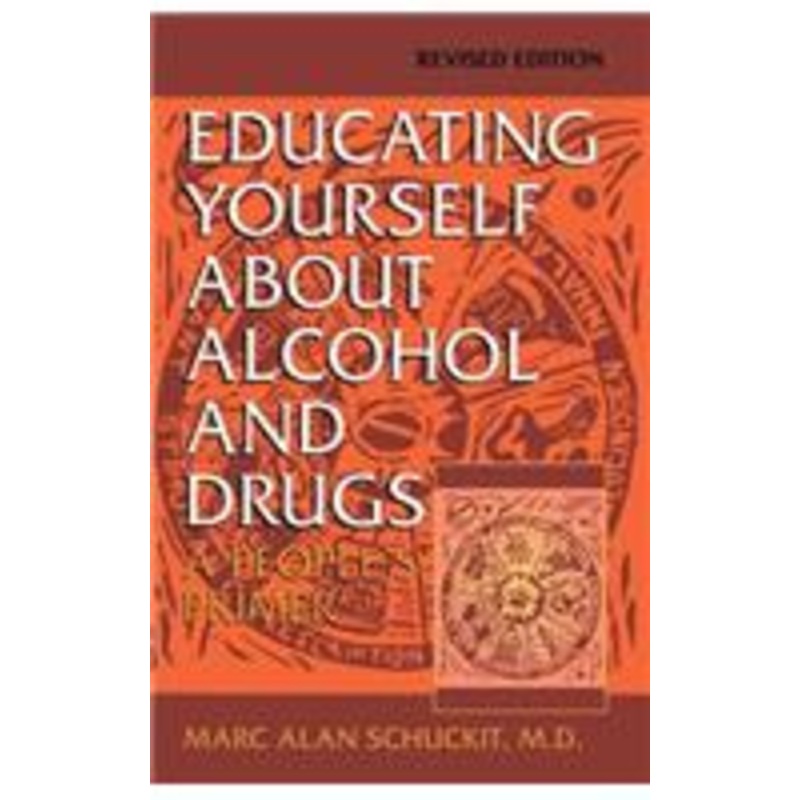 educating yourself about alcohol and drugs: a people’s primer, revised edition