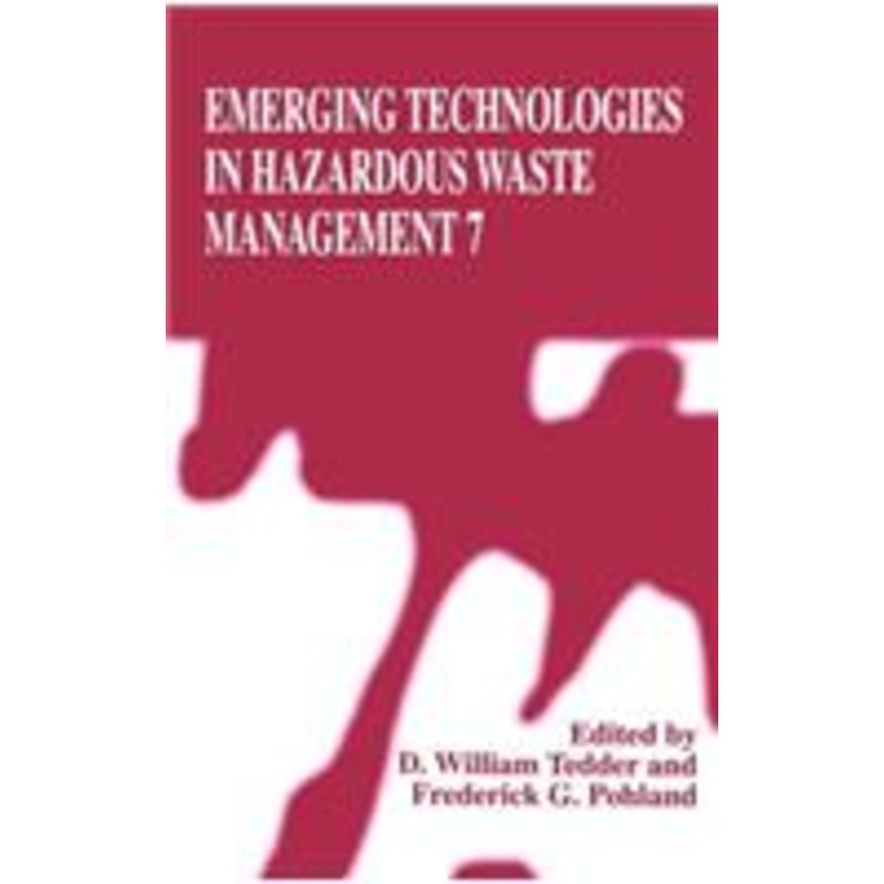emerging technologies in hazardous waste management 7