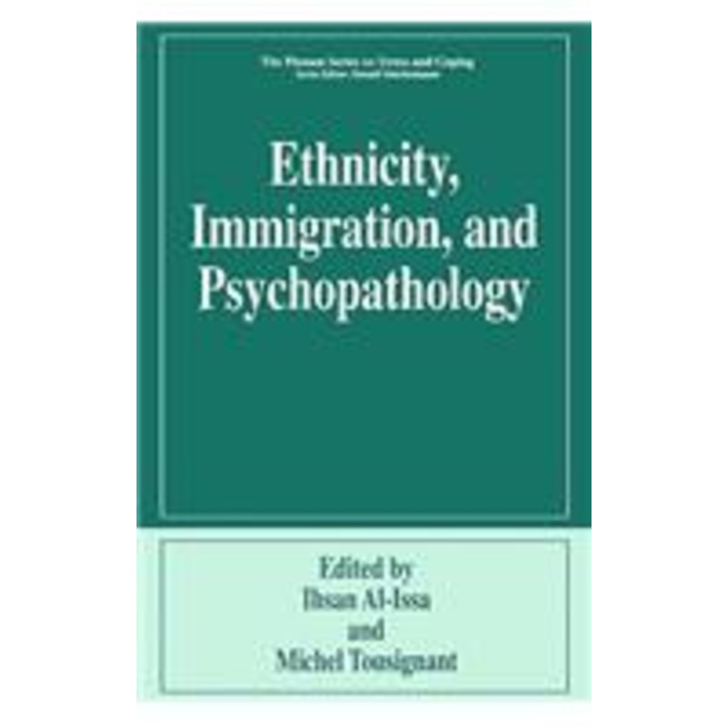 ethnicity, immigration, and psychopathology