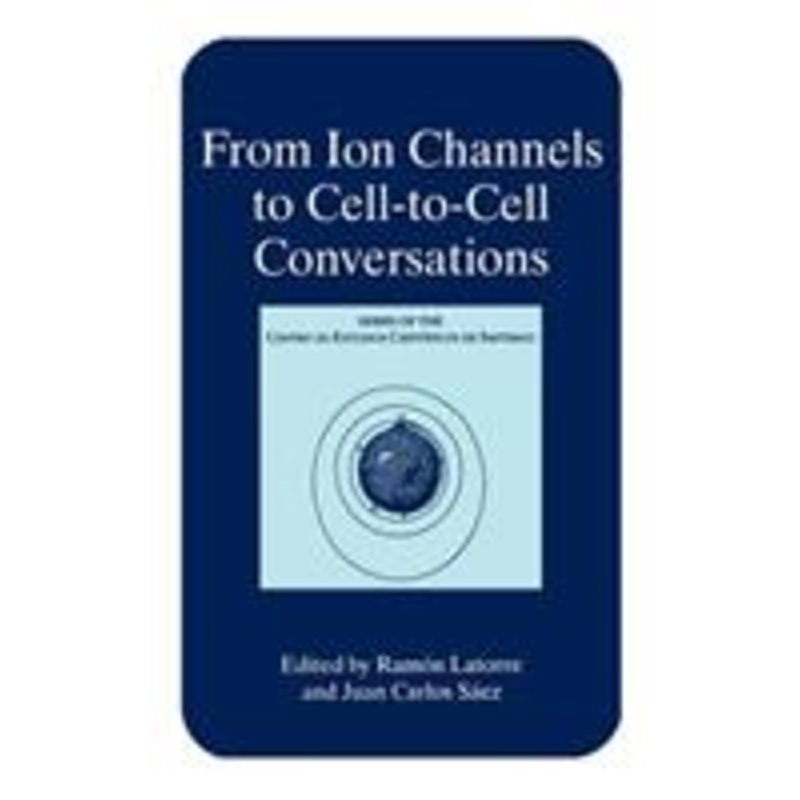 from ion channels to cell-to-cell conversations
