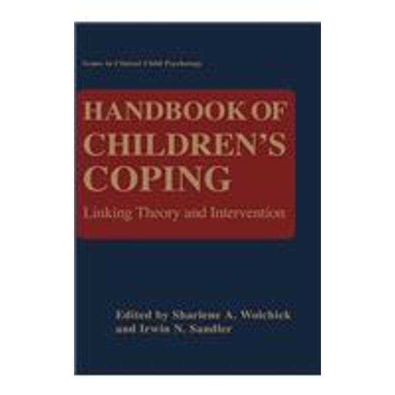 handbook of children’s coping: linking theory and intervention