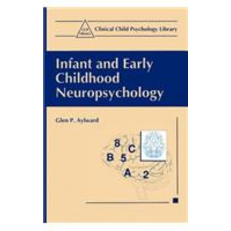 infant and early childhood neuropsychology