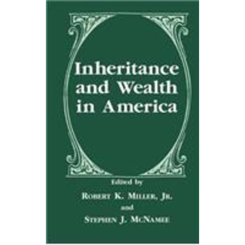 inheritance and wealth in america