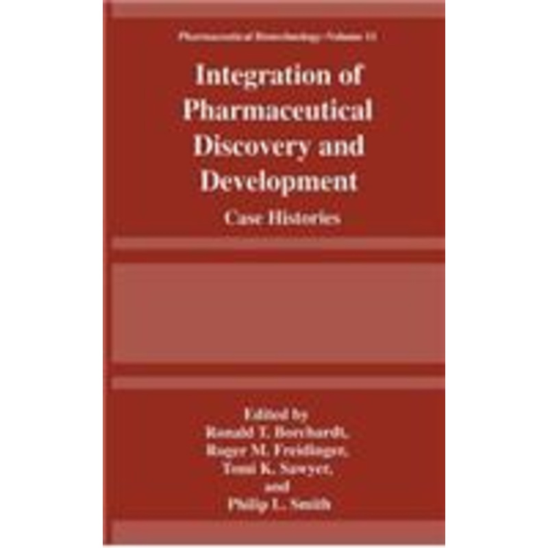 integration of pharmaceutical discovery and development: case histories