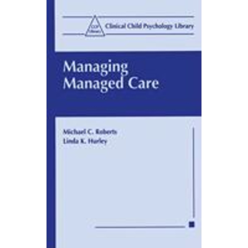 managing managed care
