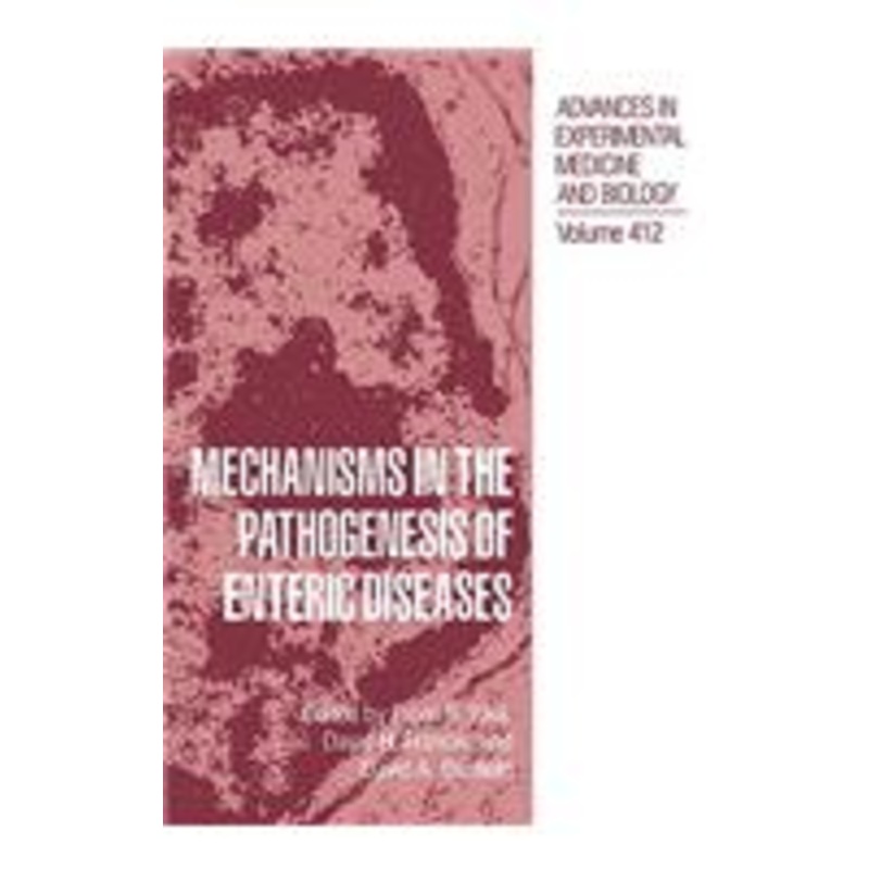 mechanisms in the pathogenesis of enteric diseases