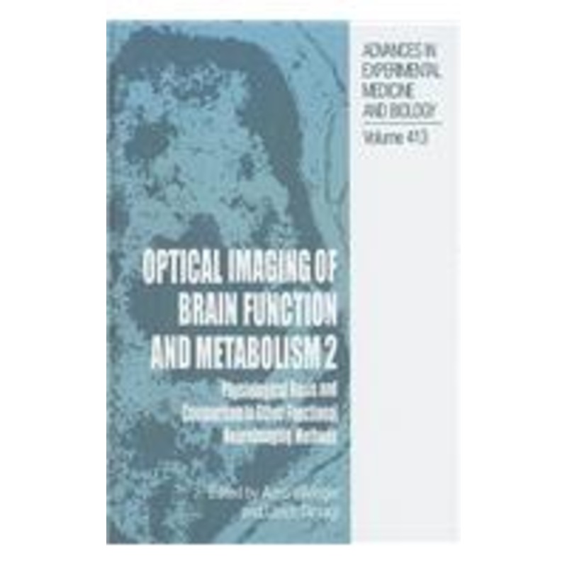 optical imaging of brain function and metabolism 2: physiological basis and comparison to other functional neuroimaging methods