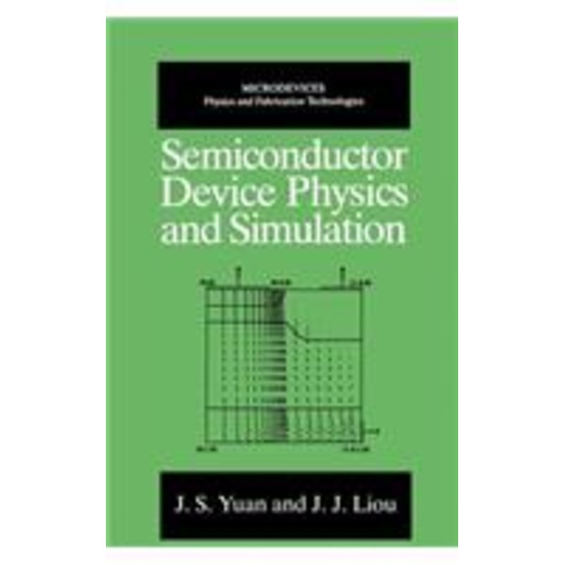 semiconductor device physics and simulation