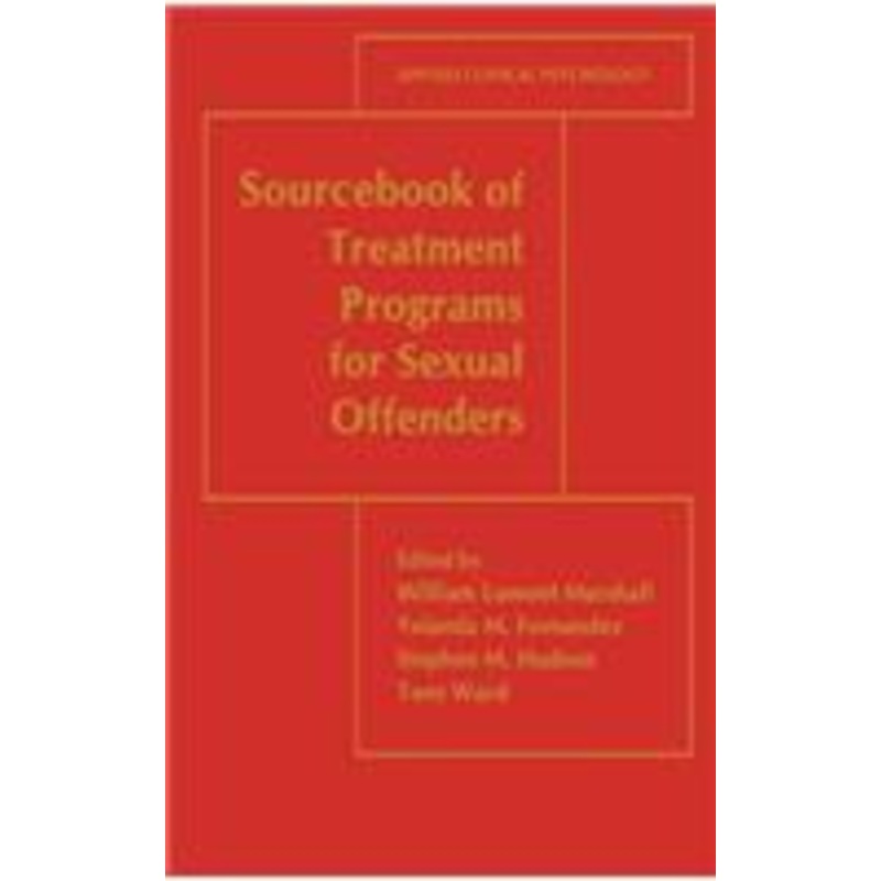sourcebook of treatment programs for sexual offenders
