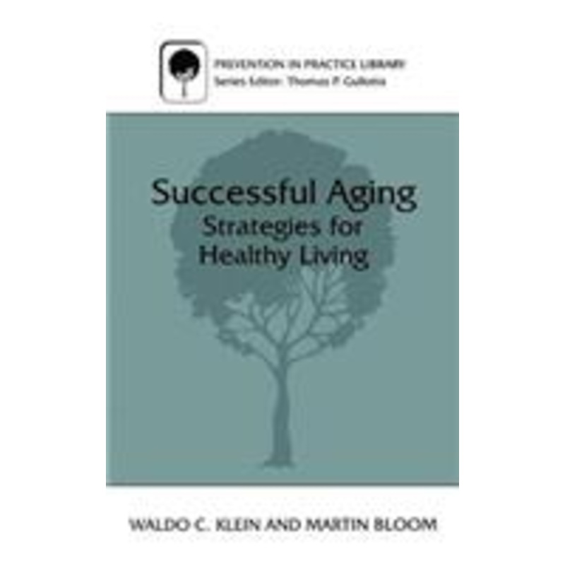 successful aging: strategies for healthy living
