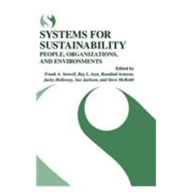 systems for sustainability: people, organizations, and environments