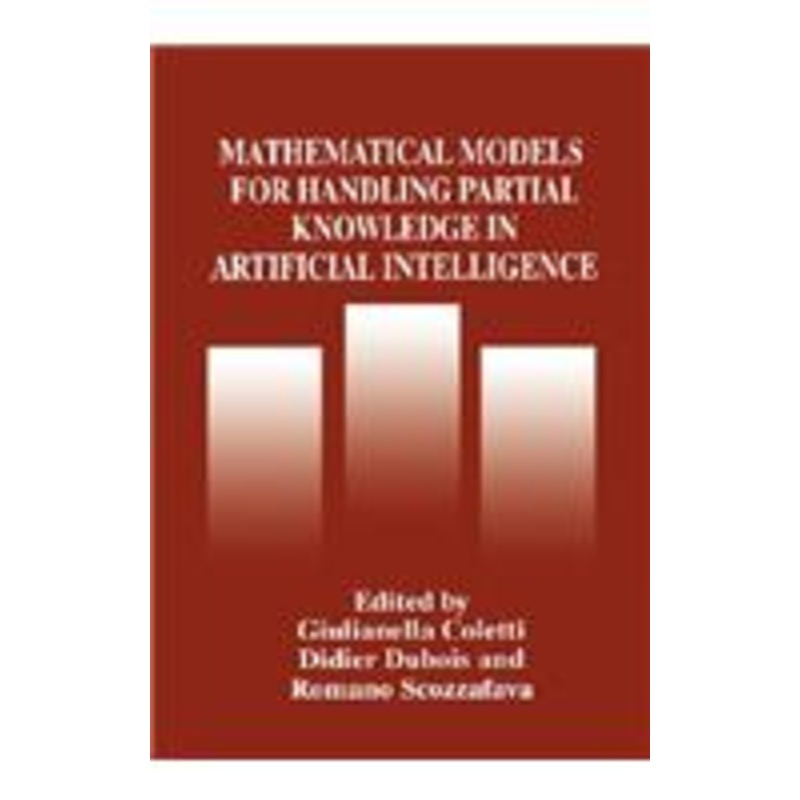 mathematical models for handling partial knowledge in artificial intelligence
